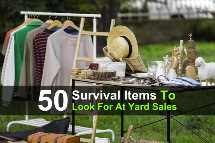 50 Survival Items to Look For at Yard Sales