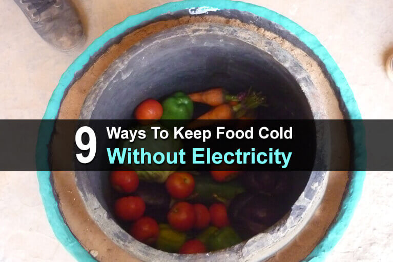 9 Ways to Keep Food Cold Without Electricity