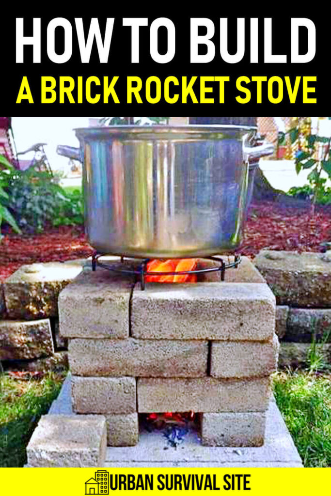 How to Build a Brick Rocket Stove Survivalist Pros