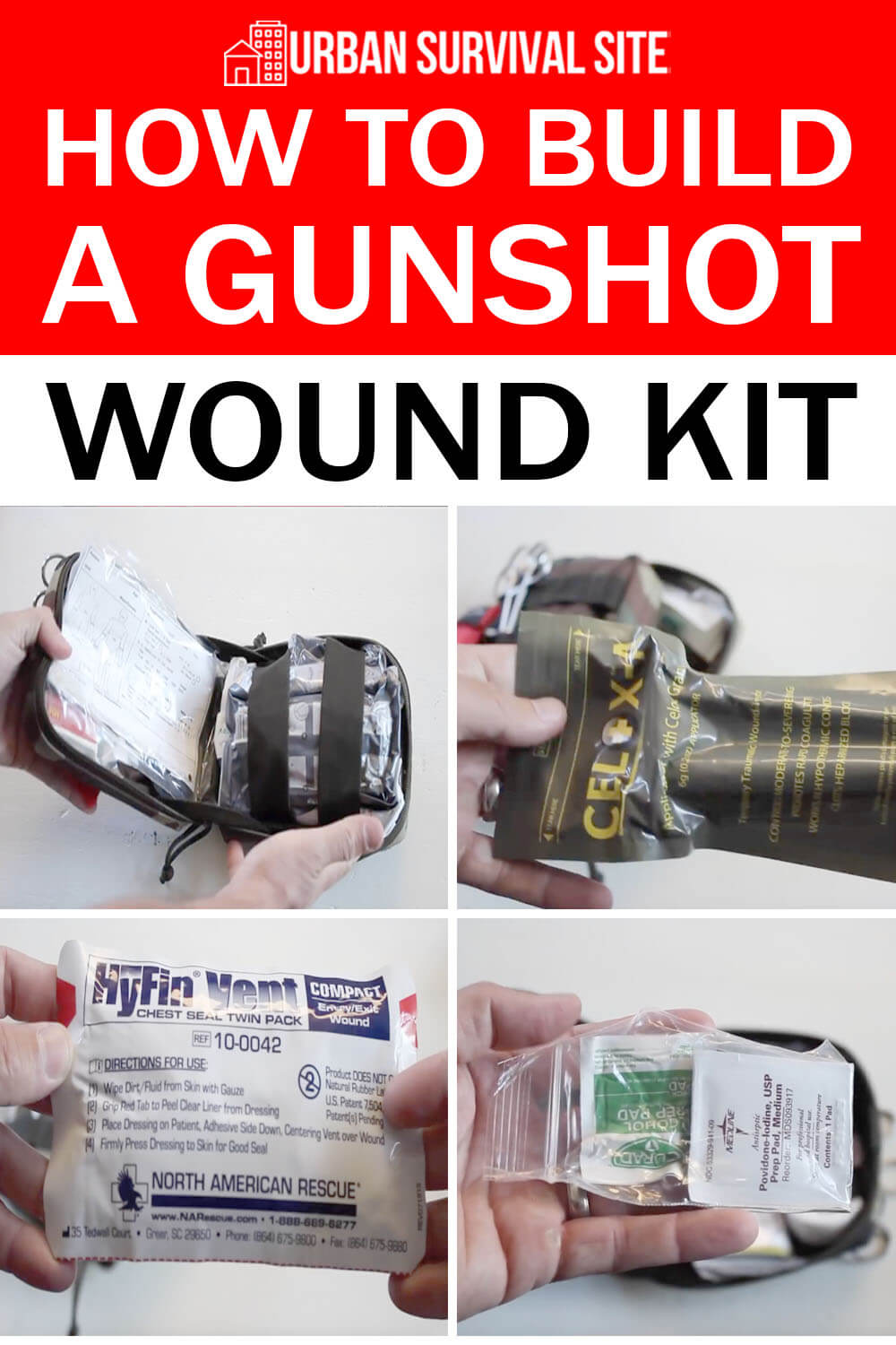 How To Build A Gunshot Wound Kit – BestSurvivalSkills.com