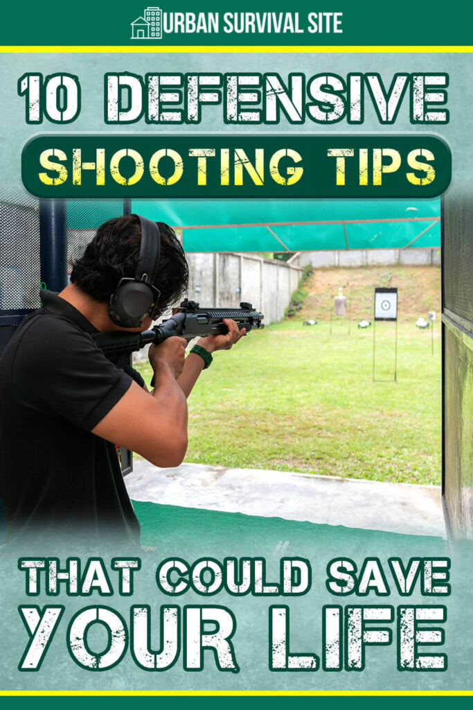 10 Defensive Shooting Tips That Could Save Your Life