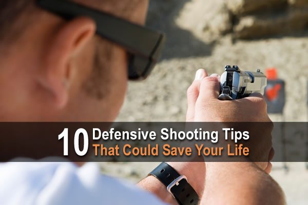 10 Defensive Shooting Tips That Could Save Your Life