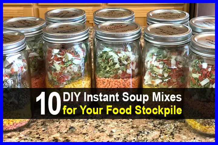10 DIY Instant Soup Mixes for Your Food Stockpile | Health Living 101