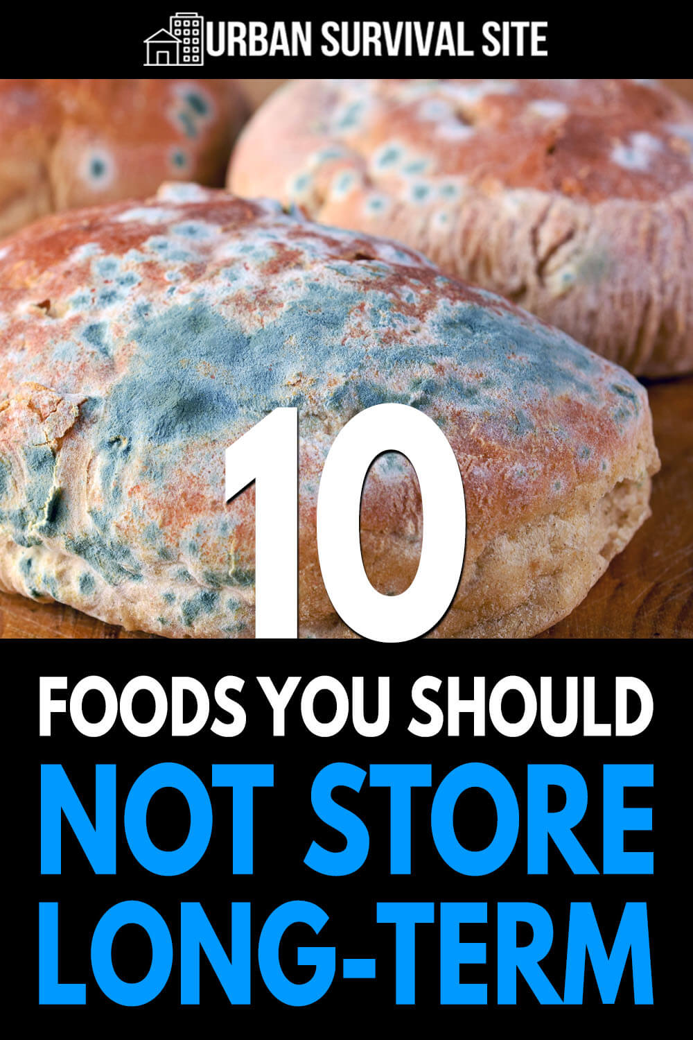 10 Foods You Should NOT Store Long-Term