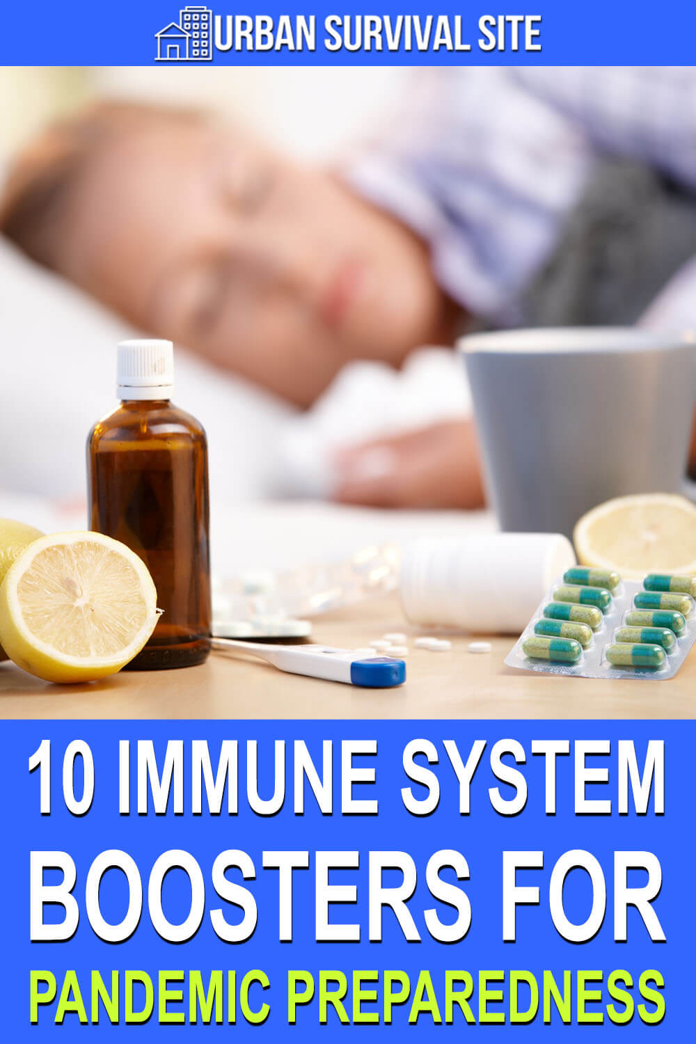 10 Immune System Boosters for Pandemic Preparedness