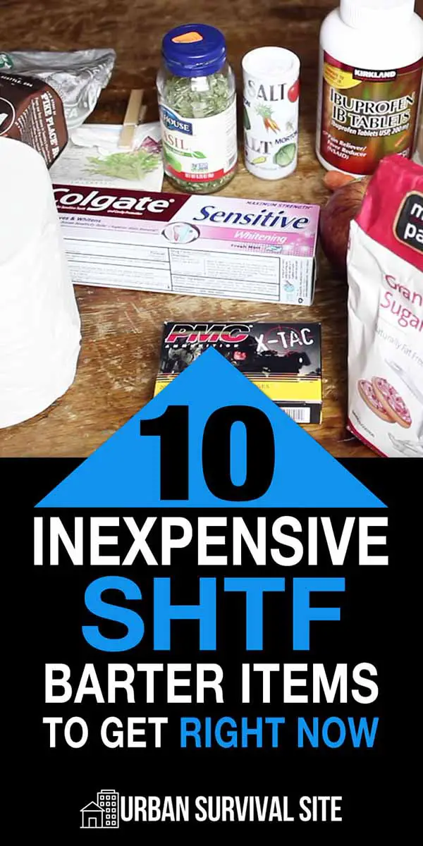 10 Inexpensive SHTF Barter Items To Get Right Now