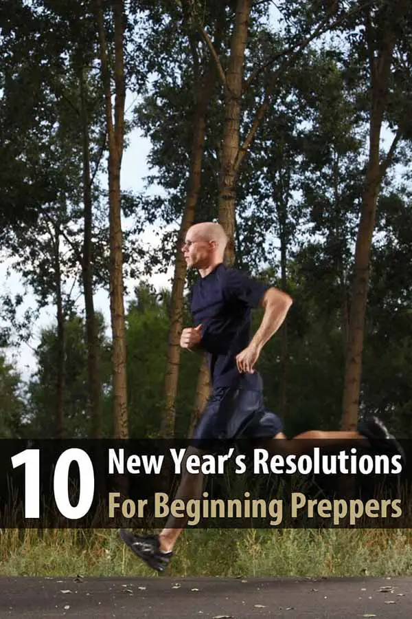 10 New Year's Resolutions for Beginning Preppers
