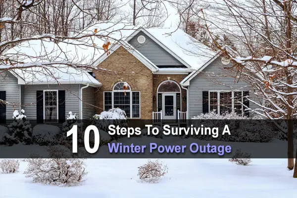 10 Steps To Surviving A Winter Power Outage