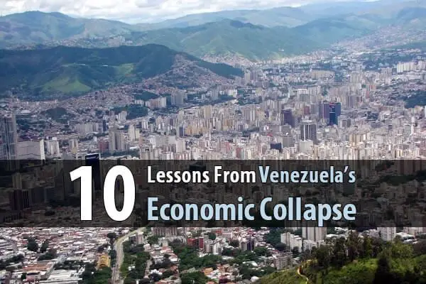 10 Lessons From Venezuela's Economic Collapse