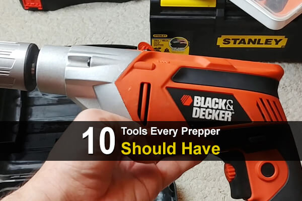 10 Tools Every Prepper Should Have