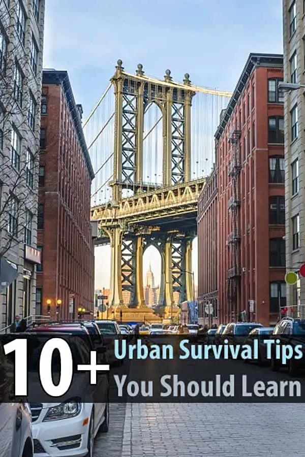 10+ Urban Survival Tips You Should Learn