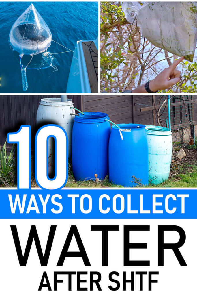 10 Ways To Collect Water After SHTF