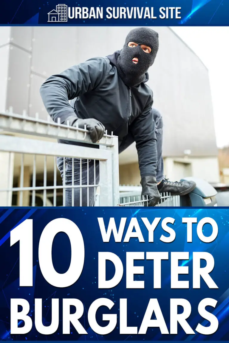 10 Easy Ways To Deter Burglars Urban Survival Site