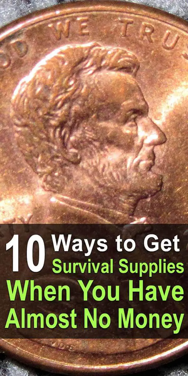 10 Ways to Get Survival Supplies When You Have Almost No Money