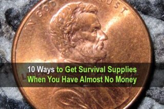 10 Ways to Get Survival Supplies When You Have Almost No Money