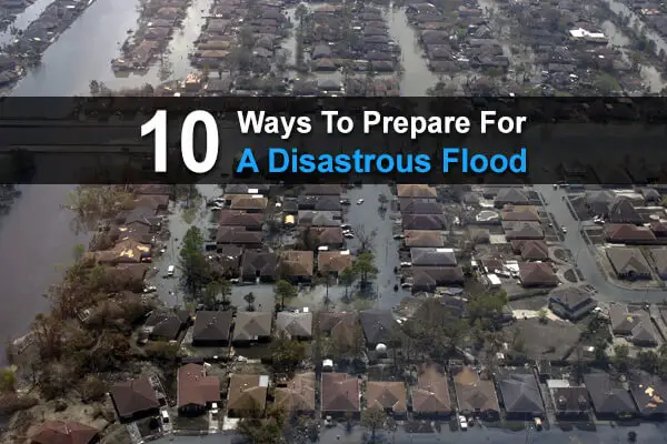 10 Ways To Prepare For A Flood And 11 Things To Do After 0202