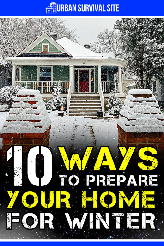 10 Ways to Prepare Your Home for Winter