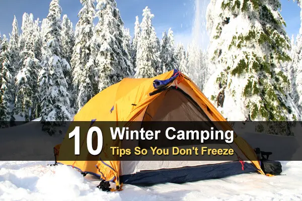 10 Winter Camping Tips So You Don't Freeze