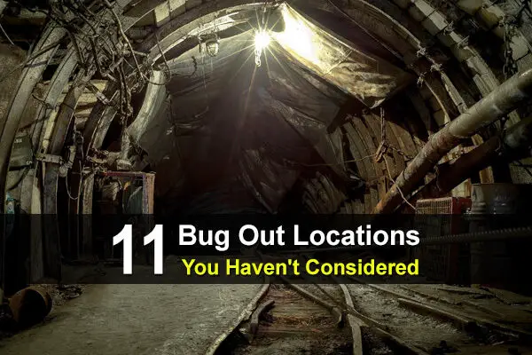 11 Bug Out Locations You Haven't Considered
