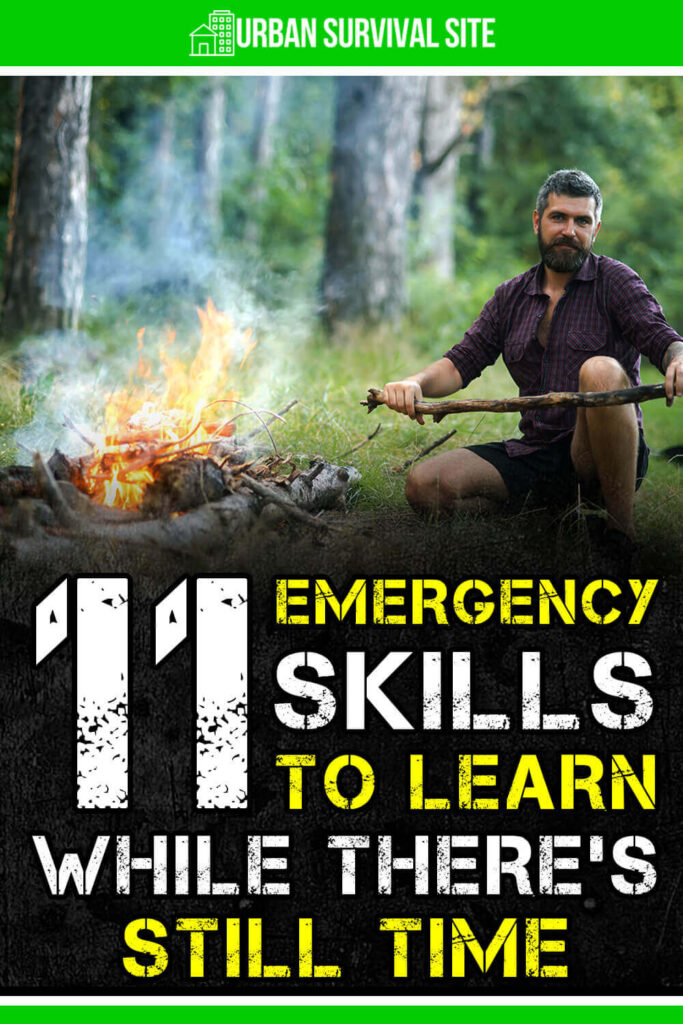 11 Emergency Skills to Learn While There's Still Time
