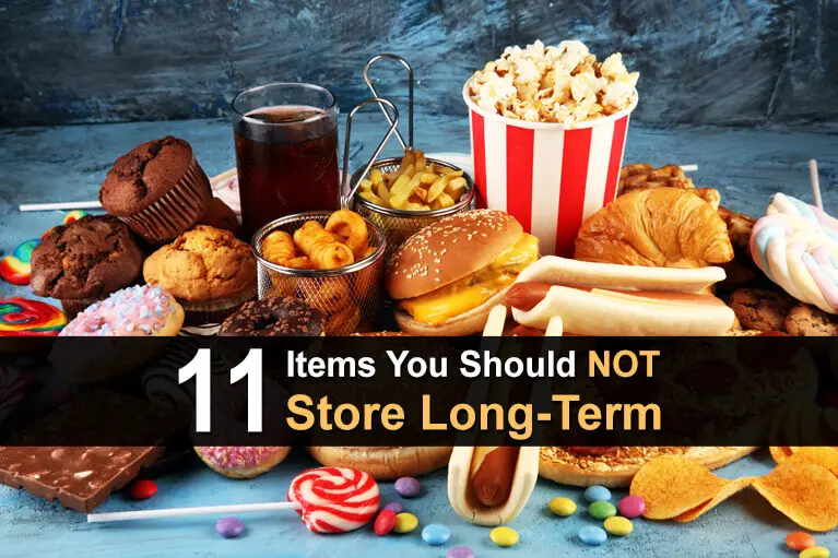 11 Items You Should Not Store Long-Term
