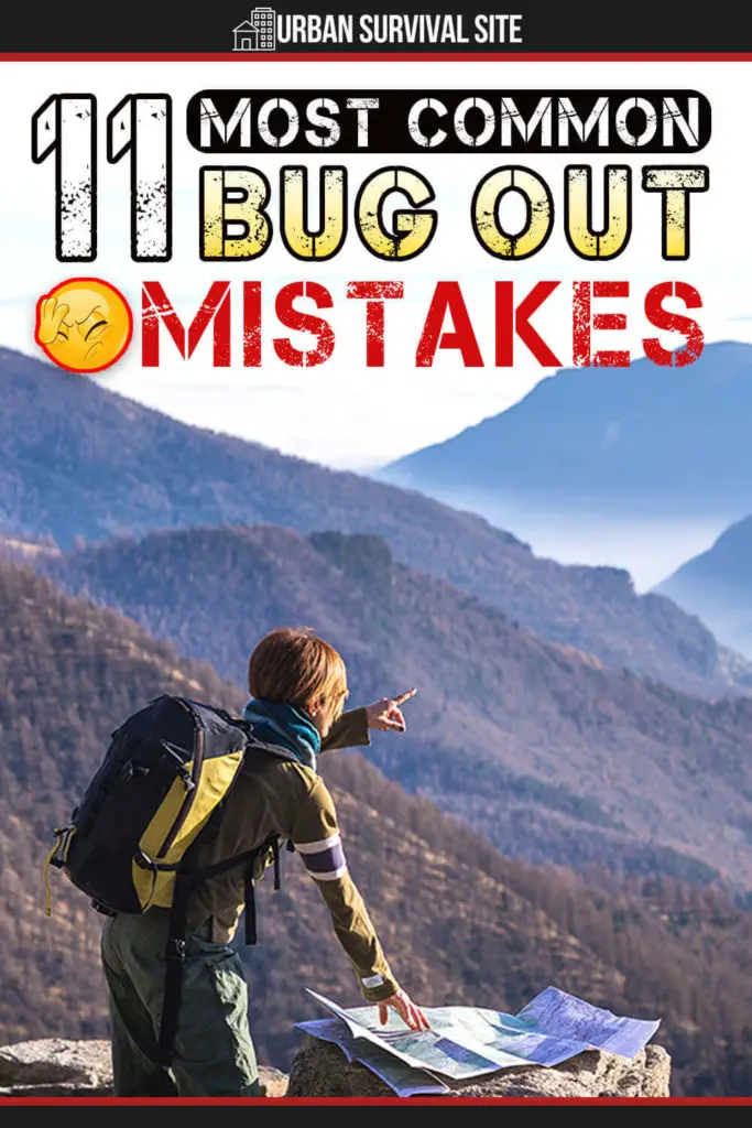 11 Most Common Bug Out Mistakes