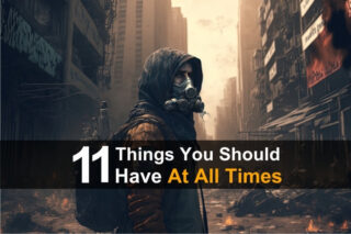 11 Things You Should Have At All Times