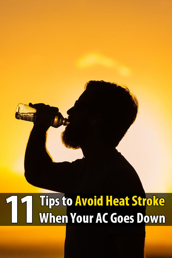 11 Tips To Avoid Heat Stroke When Your AC Goes Down