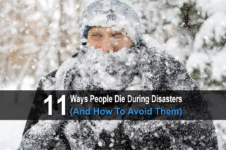 11 Ways People Die During Disasters (And How To Avoid Them)