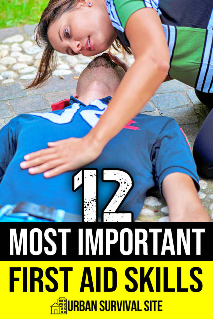 12 Most Important First Aid Skills