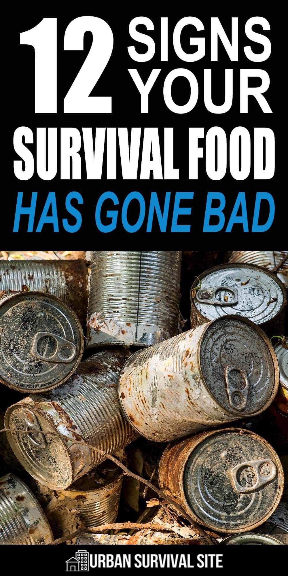 12 Signs Your Survival Food Has Gone Bad