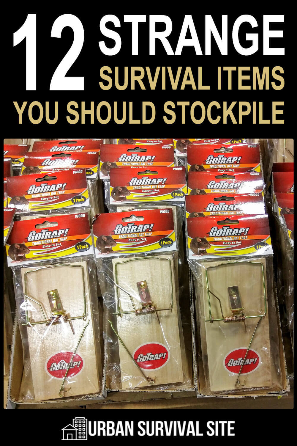 12 Strange Survival Items You Should Stockpile