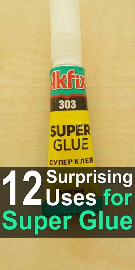 12 Surprising Uses for Super Glue Urban Survival Site