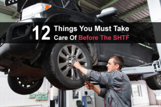 12 Things You Must Take Care Of Before The SHTF