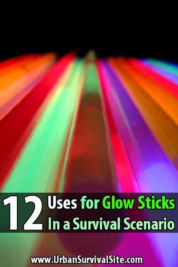 12 Uses for Glow Sticks in a Survival Scenario