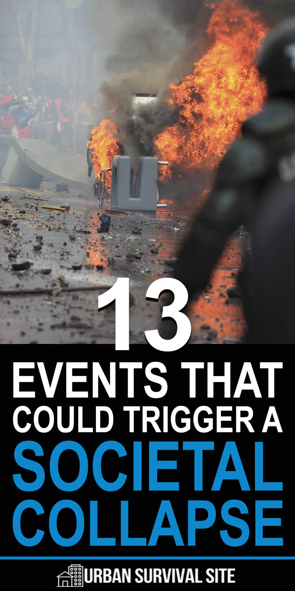 13 Events That Could Trigger A Societal Collapse