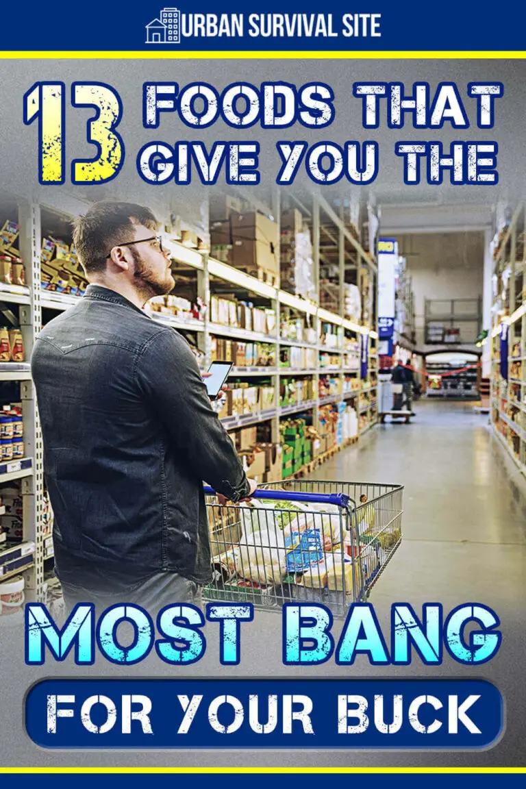 13 Foods That Give You The Most Bang for Your Buck