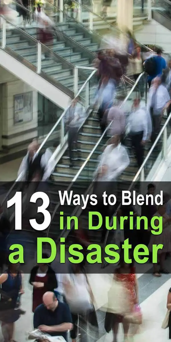 13 Ways to Blend in During a Disaster