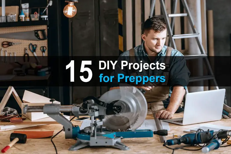 15 DIY Projects for Preppers