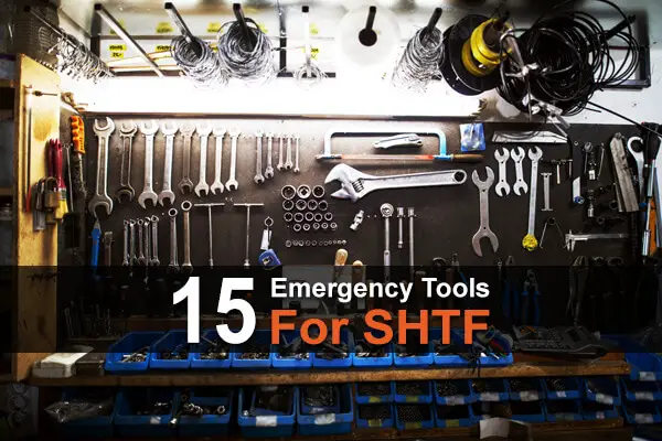 15 Emergency Tools For SHTF