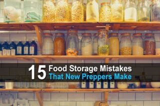15 Food Storage Mistakes That New Preppers Make