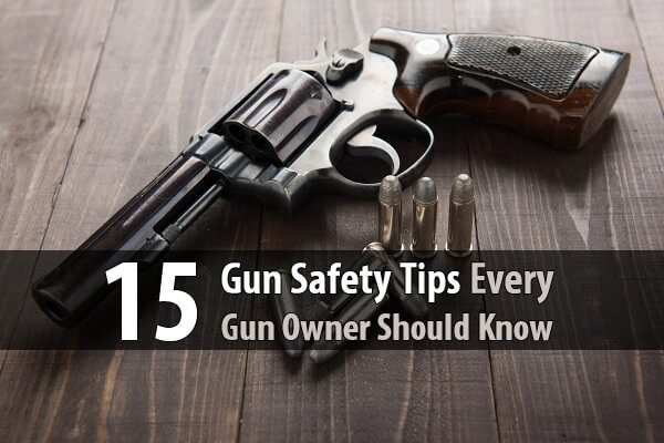 15 Gun Safety Tips Every Gun Owner Should Know | Urban Survival Site