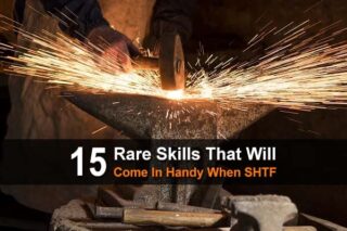 15 Rare Skills That Will Come In Handy When SHTF