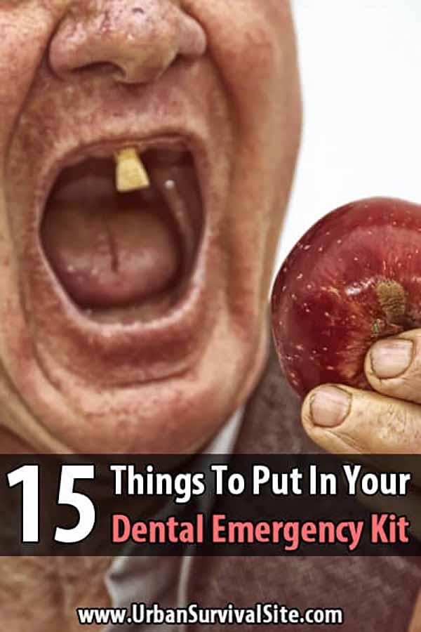15 Things To Put In Your Dental Emergency Kit