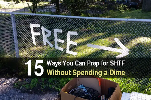 15 Ways You Can Prep for SHTF Without Spending a Dime