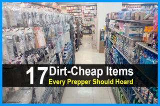 17 Dirt-Cheap Items Every Prepper Should Hoard