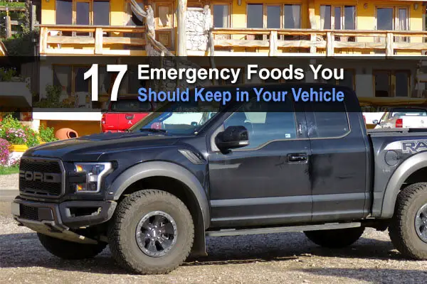 17 Emergency Foods You Should Keep in Your Vehicle