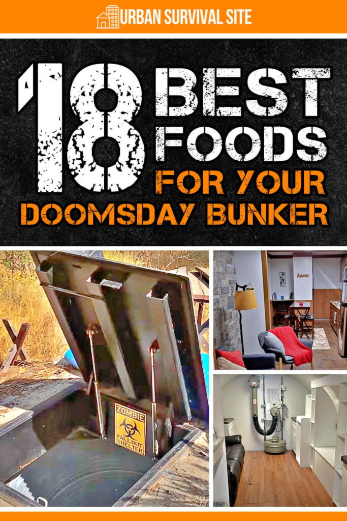 18 Best Foods for Your Doomsday Bunker
