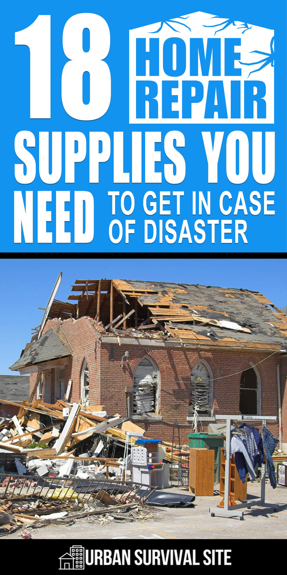 18 Home Repair Supplies You Need to Get in Case of Disaster