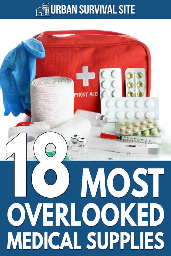 18 Most Overlooked Medical Supplies
